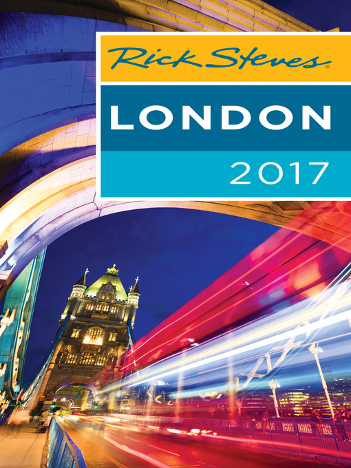 Title details for Rick Steves London 2017 by Rick Steves - Available